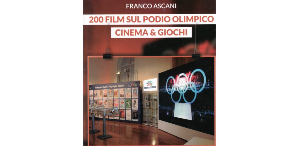 CINEMA E GIOCHI OLIMPICI, VOLUME DI FRANCO ASCANI