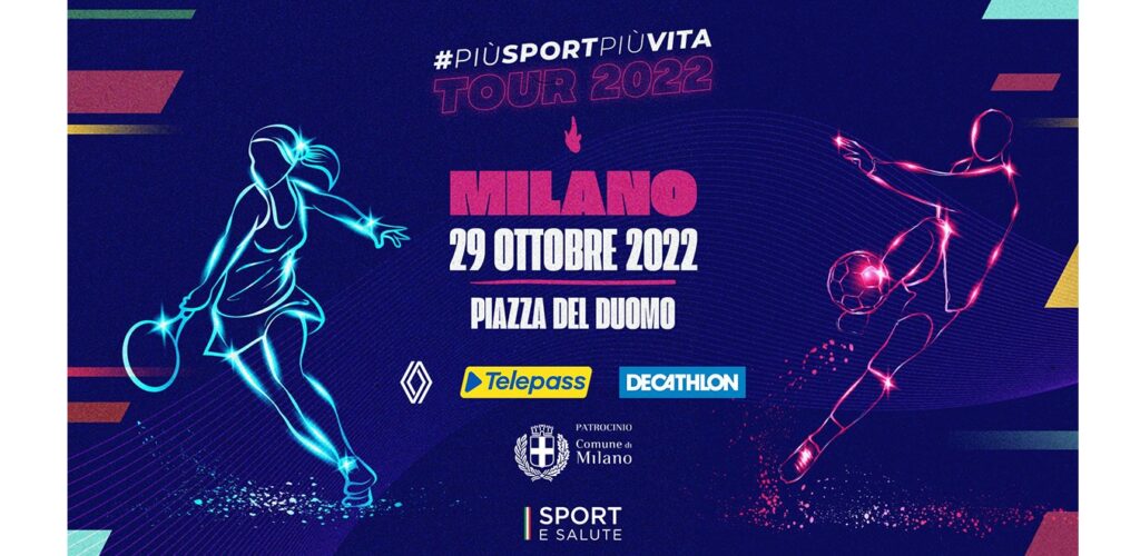 SPORT E SALUTE: ROAD SHOW 2022, TAPPA FINALE A MILANO SABATO 29